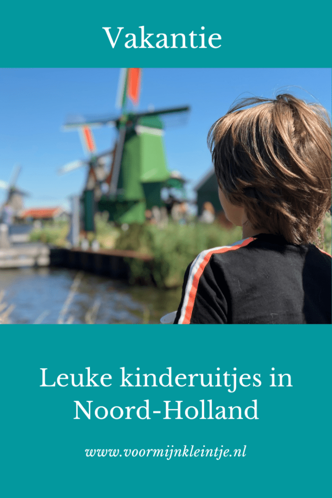 kinderuitjes in Noord HollAND