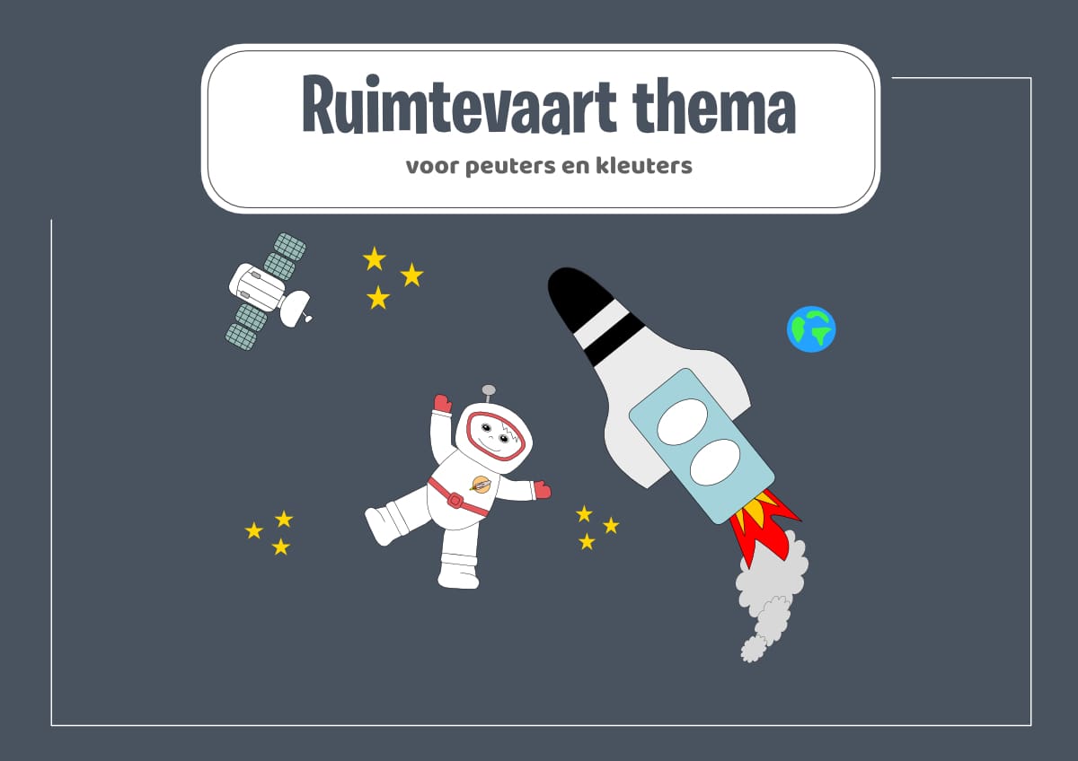 Thema Ruimtevaart Voorschoolse Educatie VVE Voor Peuters En Kleuters Thema Ruimtevaart Voorschoolse Educatie VVE Voor Peuters En Kleuters